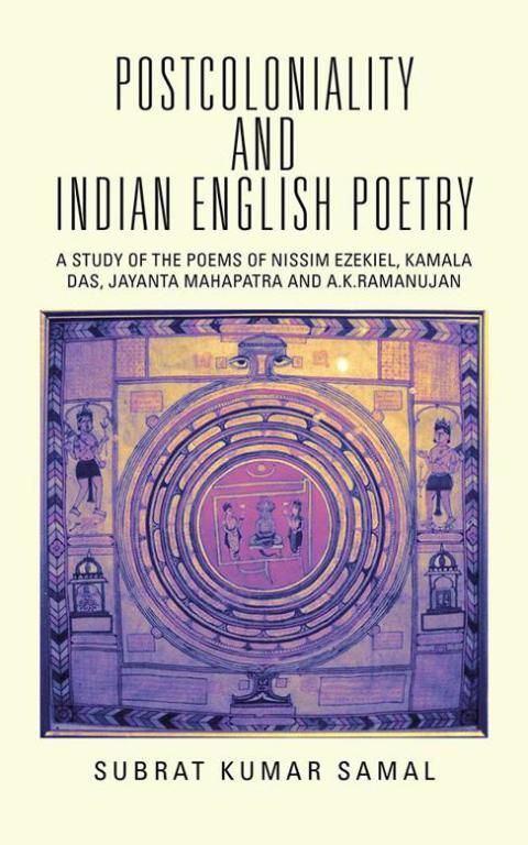 Cover image for book Postcoloniality and Indian English Poetry