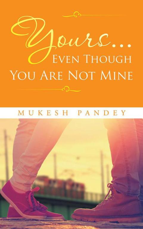 Cover image for book Yours... Even Though You Are Not Mine
