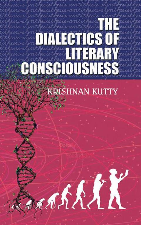 Cover image for book The Dialectics of Literary Consciousness