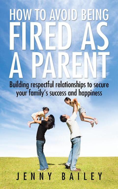 Cover image for book How to Avoid Being Fired as a Parent