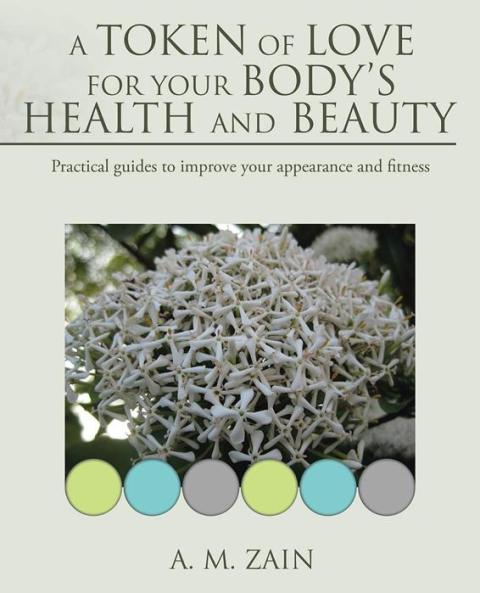 Cover image for book A Token of Love for Your Body’S Health and Beauty
