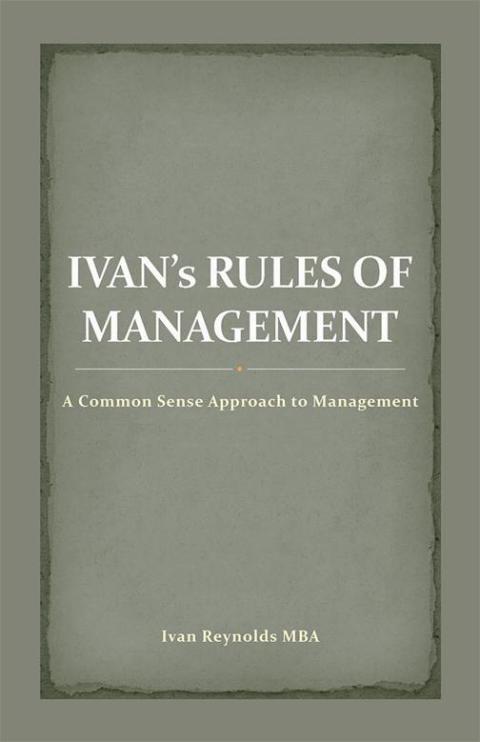 Cover image for book Ivan’S Rules of Management
