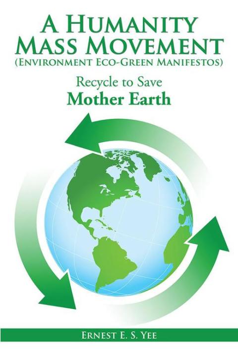 Cover image for book A Humanity Mass Movement (Environment Eco-Green Manifestos)