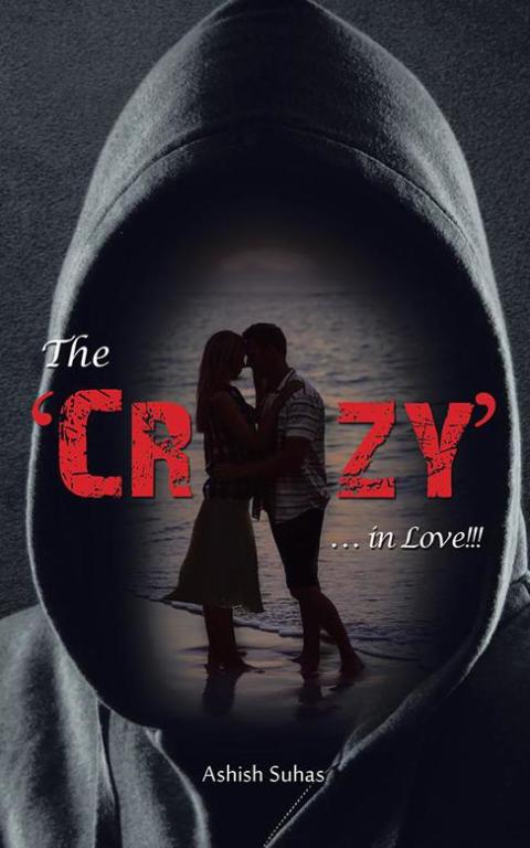 Cover image for book The ‘Crazy’ . . . in Love!!!