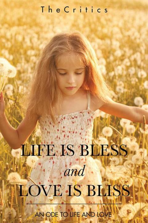 Cover image for book Life Is Bless and Love Is Bliss