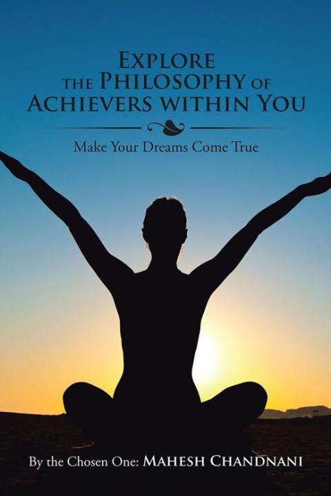 Cover image for book Explore the Philosophy of Achievers Within You
