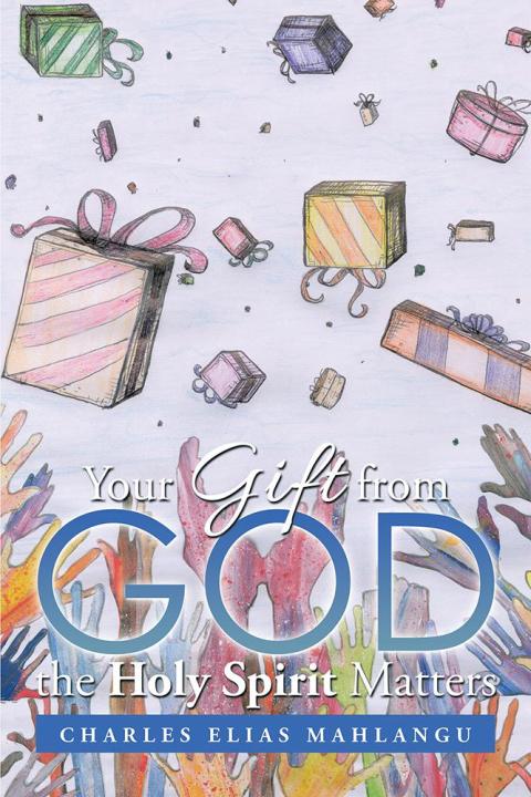 Cover image for book Your Gift from God the Holy Spirit Matters