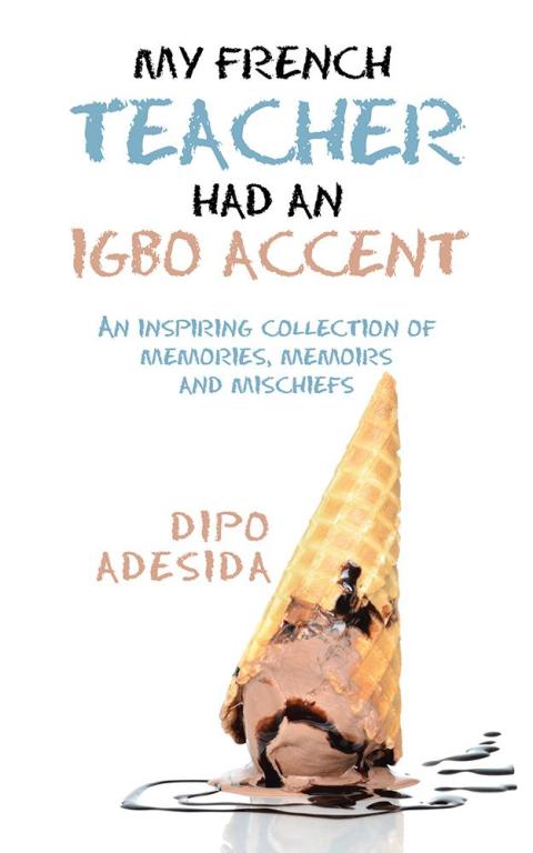Cover image for book My French Teacher Had an Igbo Accent