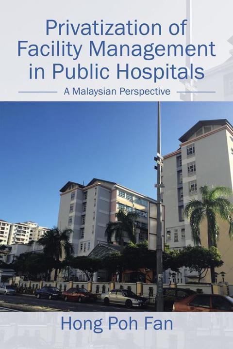 Cover image for book Privatization of Facility Management in Public Hospitals