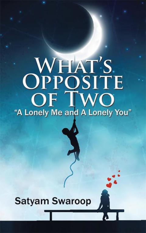 Cover image for book What’S Opposite of Two “A Lonely Me and a Lonely You”