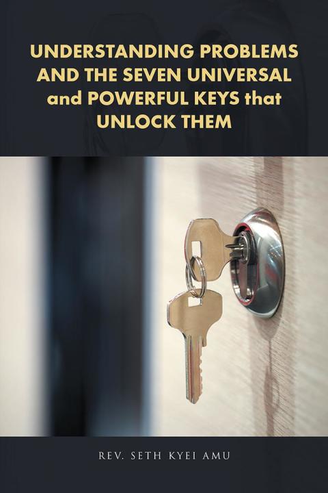 Cover image for book Understanding Problems and the Seven Universal and Powerful Keys That Unlock Them