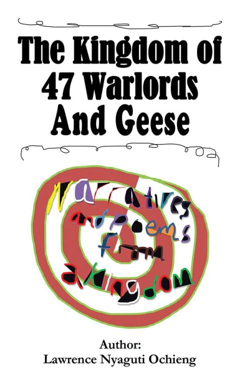 Cover image for book The Kingdom of 47 Warlords and Geese
