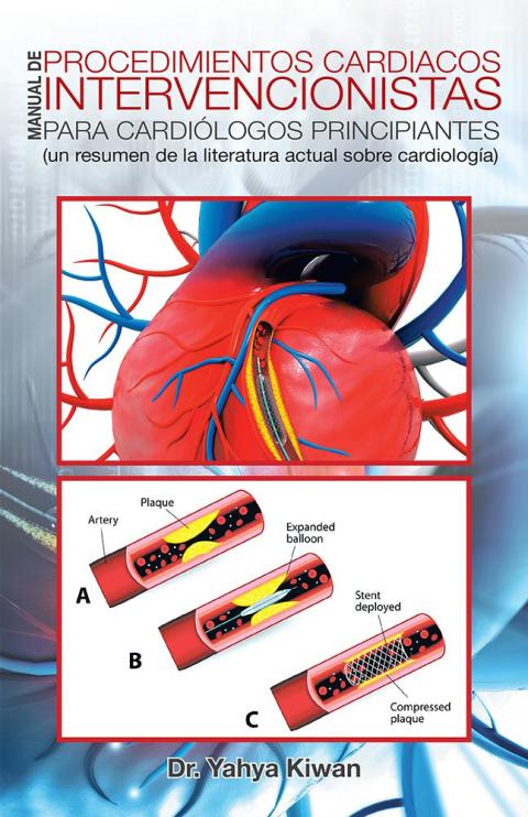Cover image for book Manual De Procedimientos Cardiacos Intervencionistas Para Cardiólogos Principiantes