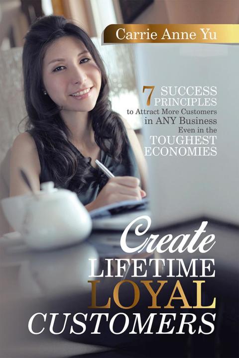 Cover image for book Create Lifetime Loyal Customers