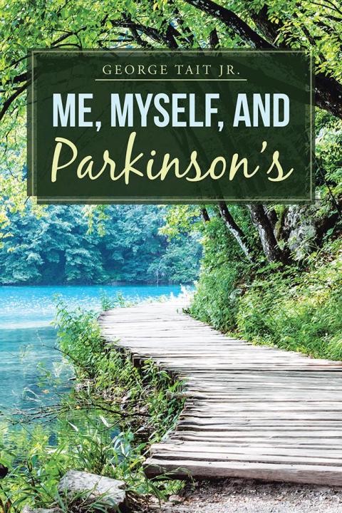 Cover image for book Me, Myself, and Parkinson’S