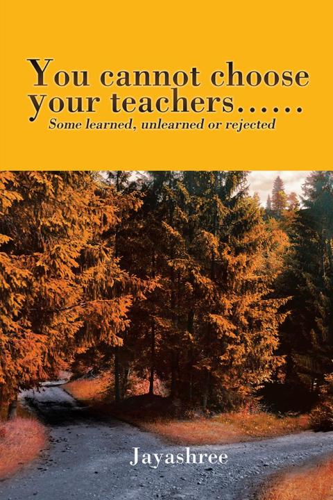 Cover image for book You Cannot Choose Your Teachers . . .