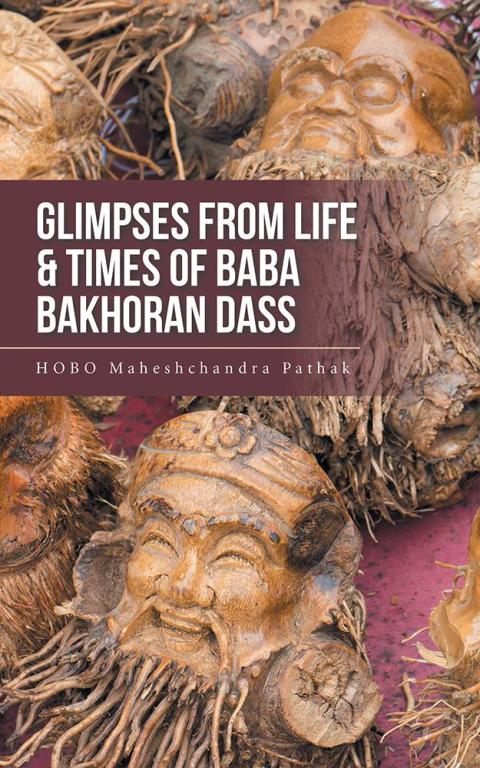 Cover image for book Glimpses from Life & Times of Baba Bakhoran Dass
