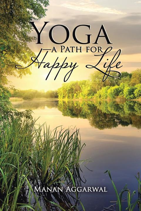 Cover image for book Yoga—A Path for Happy Life