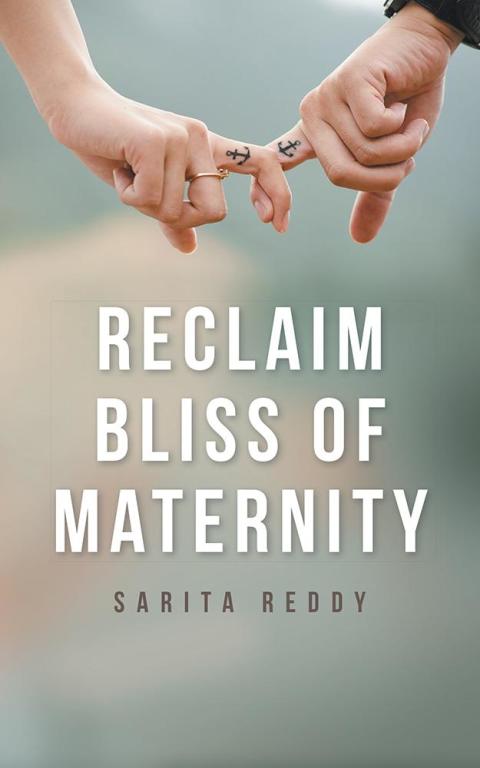 Cover image for book Reclaim Bliss of Maternity