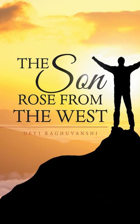 Cover image for book The Son Rose from the West