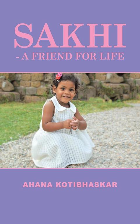 Cover image for book Sakhi - a Friend for Life