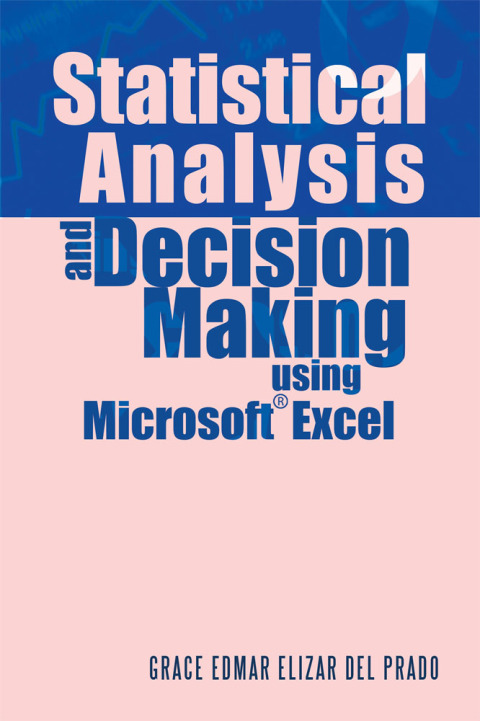 Cover image for book Statistical Analysis and Decision Making Using Microsoft Excel