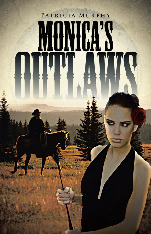 Cover image for book Monica’S Outlaws