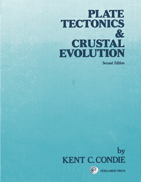 Cover image for book Plate Tectonics & Crustal Evolution
