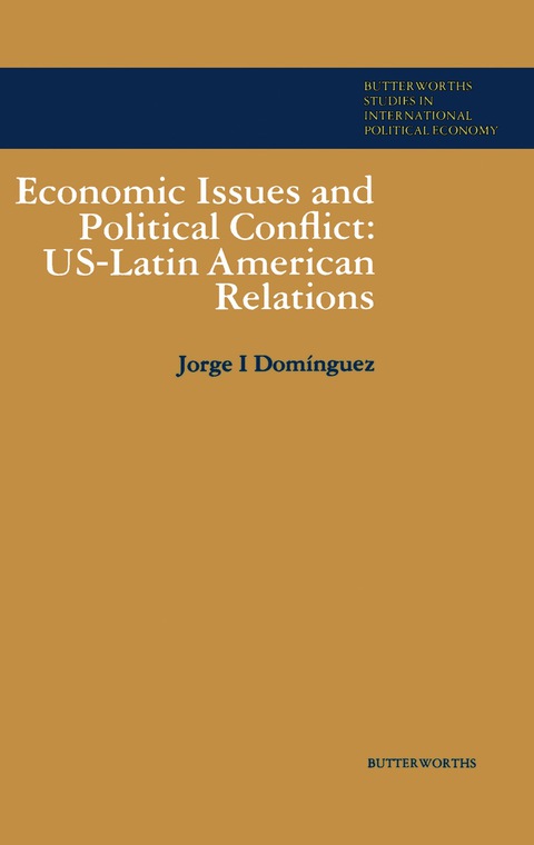 Cover image for book Economic Issues and Political Conflict: US—Latin American Relations