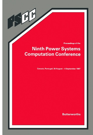 Proceedings of the Ninth Power Systems Computation Conference