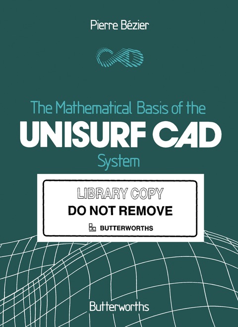 Cover image for book The Mathematical Basis of the UNIURF CAD System