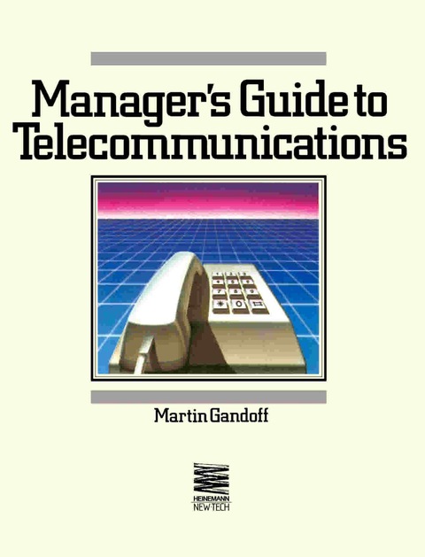 Cover image for book A Manager's Guide to Telecommunications