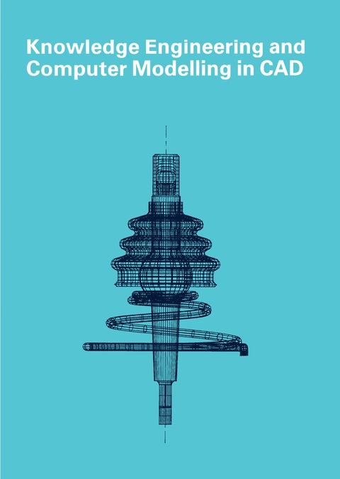 Cover image for book Knowledge Engineering and Computer Modelling in CAD