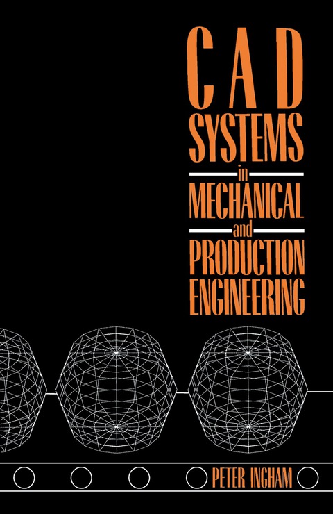 Cover image for book CAD Systems in Mechanical and Production Engineering