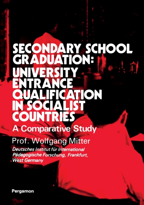 Cover image for book Secondary School Graduation: University Entrance Qualification in Socialist Countries