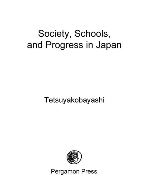 Cover image for book Society, Schools, and Progress in Japan