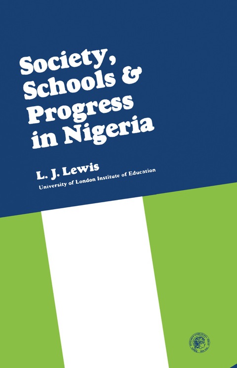 Cover image for book Society, Schools and Progress in Nigeria