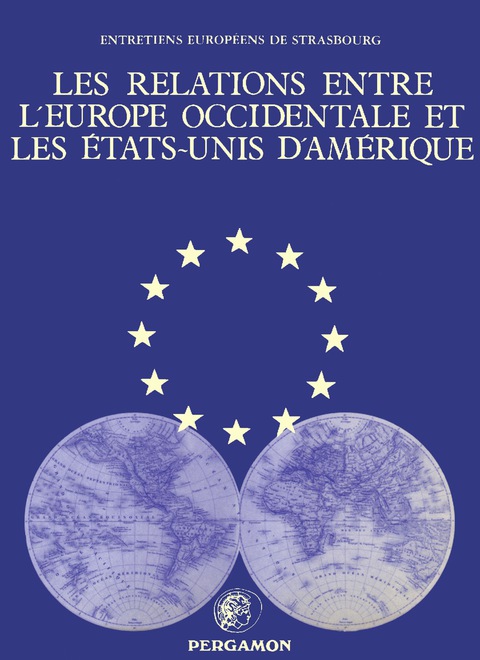 Cover image for book Les Relations entre l'Europe occidentale et les États-Unis d' Amérique