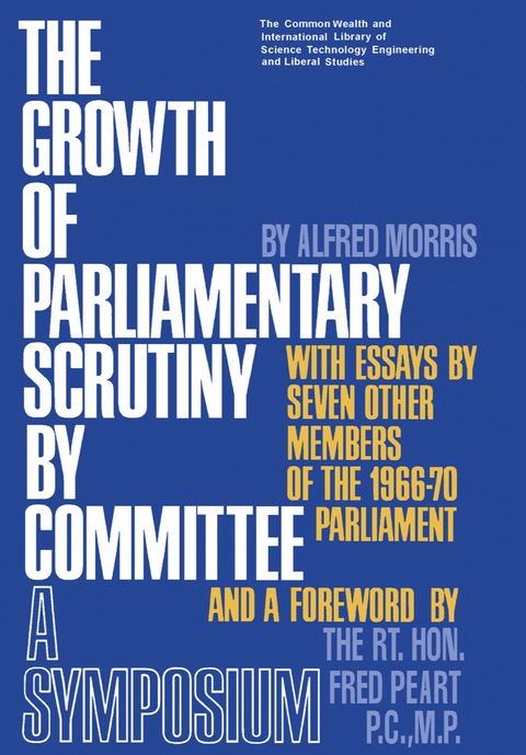 Cover image for book The Growth of Parliamentary Scrutiny by Committee