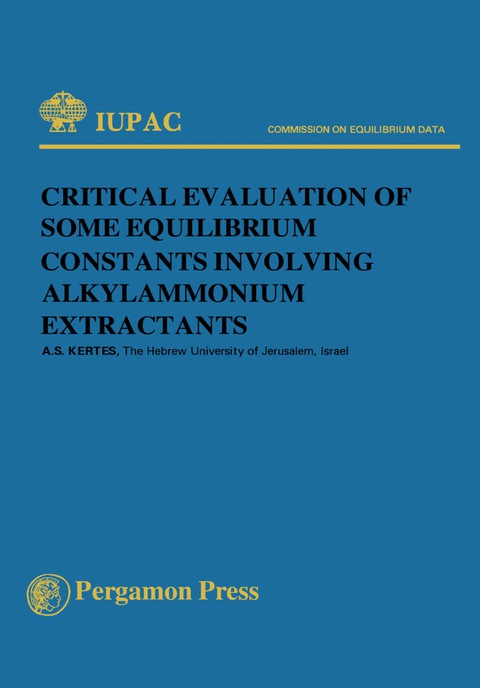 Cover image for book Critical Evaluation of Some Equilibrium Constants Involving Alkylammonium Extractants