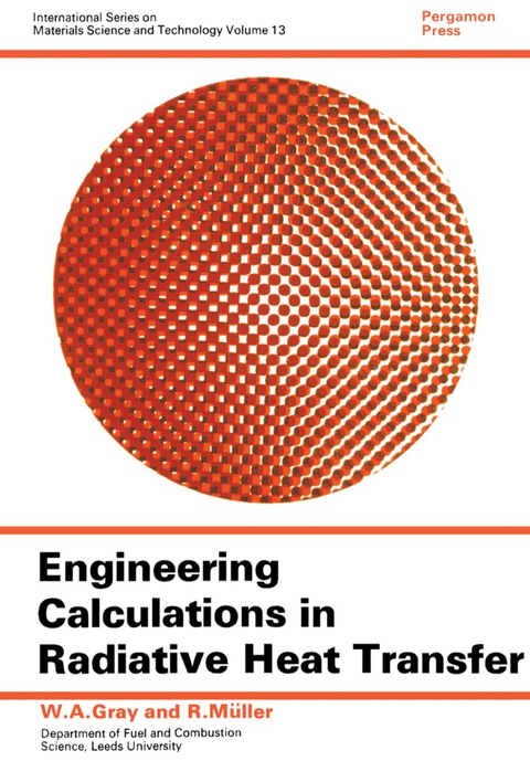 Engineering Calculations in Radiative Heat Transfer 