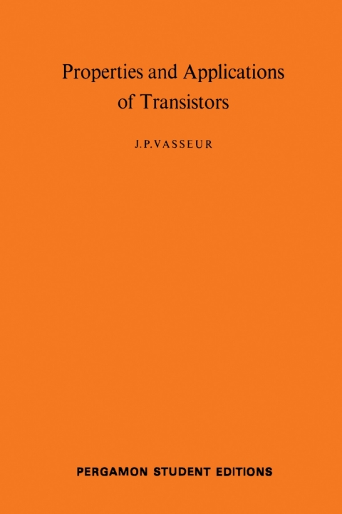 Cover image for book Properties and Applications of Transistors