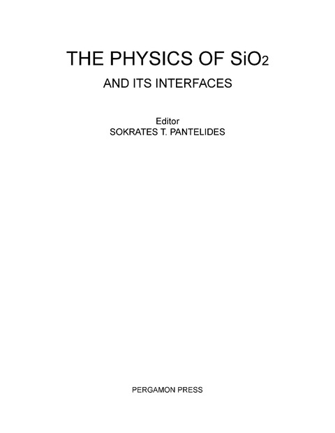 Cover image for book The Physics of SiO2 and Its Interfaces