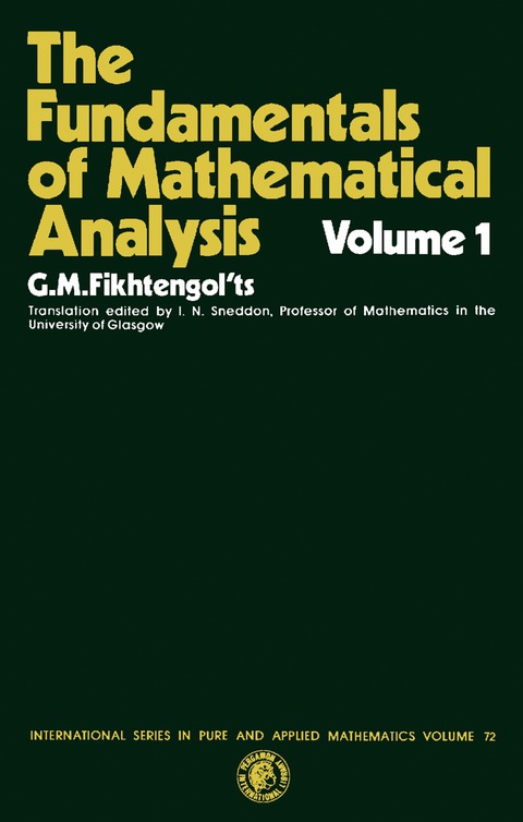 Cover image for book The Fundamentals of Mathematical Analysis