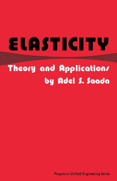 Cover image for book Elasticity: Theory and Applications