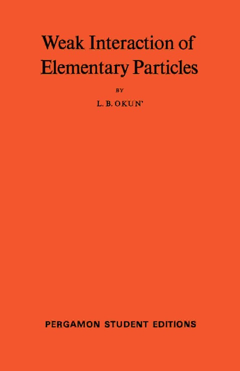 Cover image for book Weak Interaction of Elementary Particles