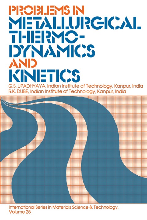 Problems in Metallurgical Thermodynamics and Kinetics 