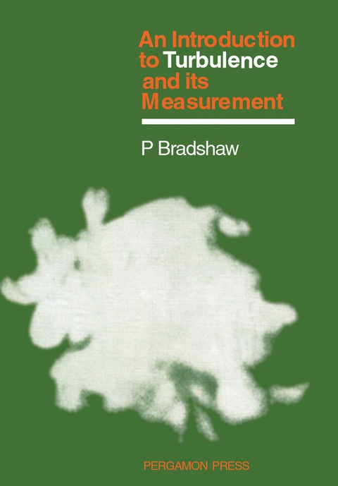 Cover image for book An Introduction to Turbulence and its Measurement