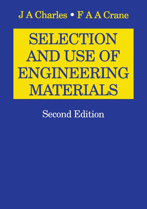 Selection and Use of Engineering Materials 
