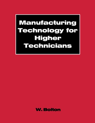 Manufacturing Technology for Higher Technicians